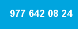 977 642 08 24
